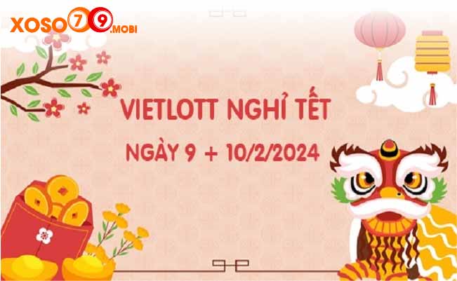 Lịch nghỉ tết xổ số ba miền của xổ số Vietlott năm 2024